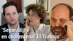 Separad@s en cuarentena: El trabajo