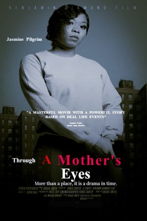 Through A Mother's Eyes