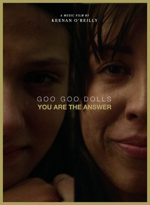 Goo Goo Dolls: You Are the Answer