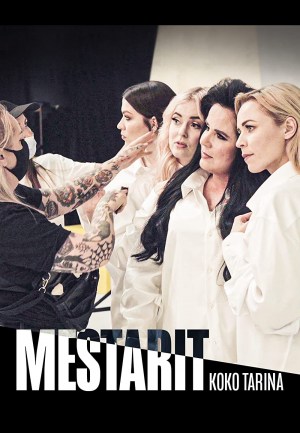 Mestarit: Koko tarina