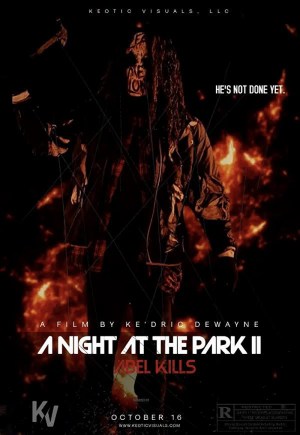 A Night at the Park II: Abel Kills