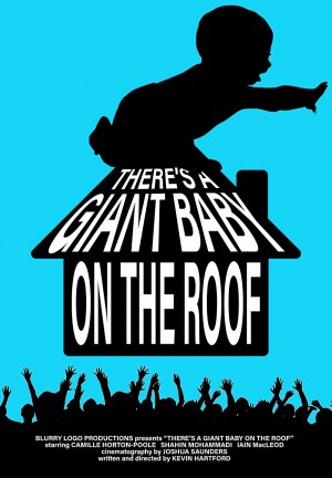 There's a Giant Baby on the Roof There's a Giant Baby on the Roof
