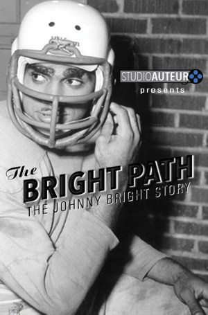 The Bright Path - The Johnny Bright Story