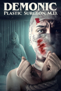 Película Demonic Plastic Surgeon, M D