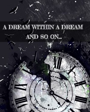 A dream within a dream and so on...