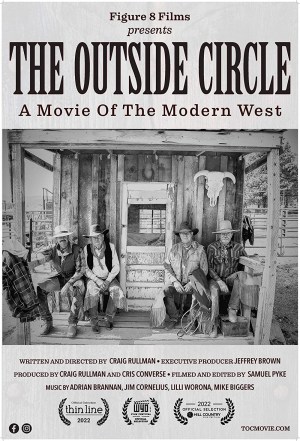 The Outside Circle: A Movie of the Modern West