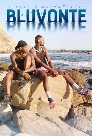 Living 4 the Weekend: BluVonte Living 4 the Weekend: BluVonte