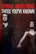 Película Spring Awakening: Those You've Known