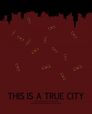 This is a True City
