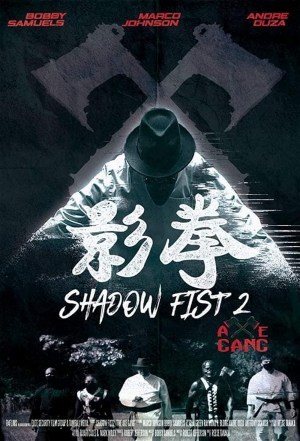 Shadow Fist 2: Axe Gang