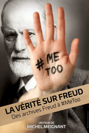La vérité sur Freud - Des archives Freud à #metoo