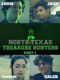 North Texas Treasure Hunters: Part 1