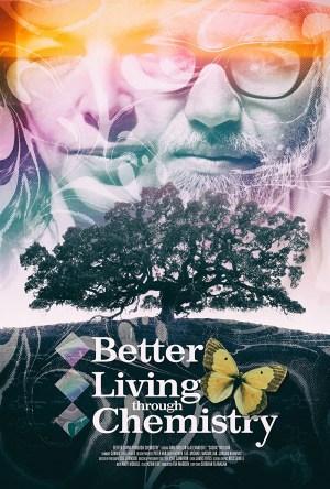 Better Living Through Chemistry