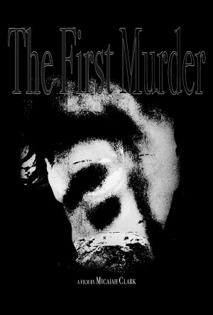 The First Murder
