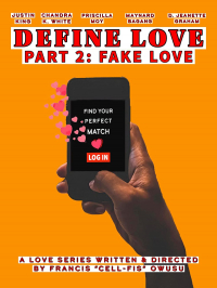 Define Love Part 2: Fake Love