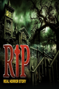 Rip Real Horror Story
