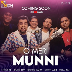 O Meri Munni by Reunion (Cover Song)
