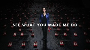See What You Made Me Do