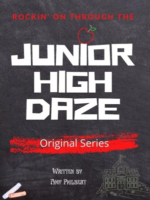 Junior High Daze Junior High Daze