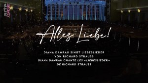 Alles Liebe! Diana Damrau singt Liebeslieder von Richard Strauss