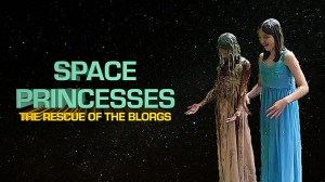 Space Princesses - The Rescue of the Blorgs