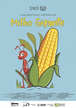 A Inacreditável História do Milho Gigante