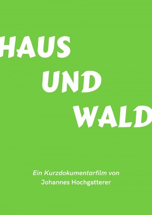 Haus und Wald