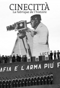 Película Cinecittà, de Mussolini à la Dolce Vita