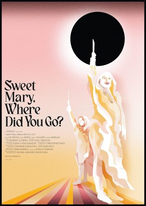 Sweet Mary, Where Did You Go? Sweet Mary, Where Did You Go?