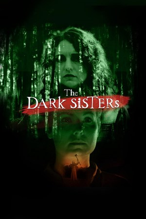 The Dark Sisters The Dark Sisters