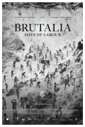 Película Brutalia, ergasimes meres