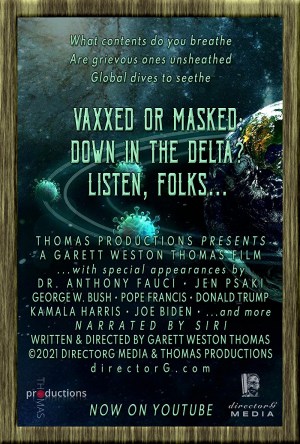 Vaxxed or Masked: Down in the Delta? Listen, Folks...