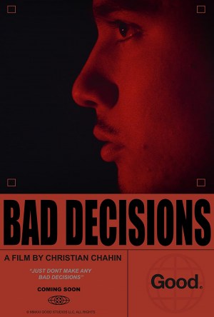 Bad Decisions