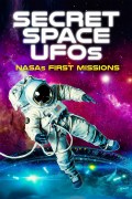 Película Secret Space UFOs: NASA's First Missions
