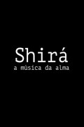 Película Shirá: A Música da Alma