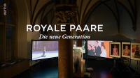 Royale Paare - Die neue Generation