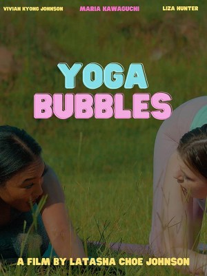 Yoga Bubbles