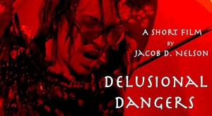 Delusional Dangers