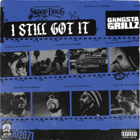 Snoop Dogg & DJ Drama- I Still Got It