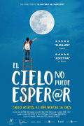 Película El Cielo No Puede Esperar