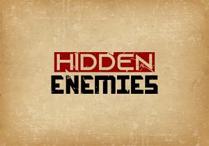 Hidden Enemies