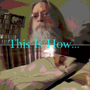 This Is How...