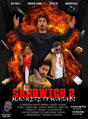 Sandwich 2: Machete to Wasabi