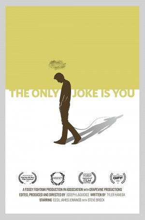 The Only Joke Is You