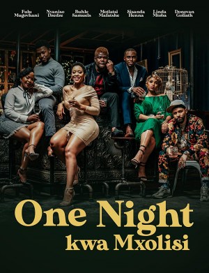 One Night kwa Mxolisi