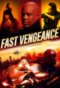 Película Fast Vengeance