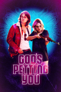 Película God's Petting You