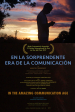 En la sorprendente era de la comunicación