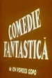 Comedie fantastica