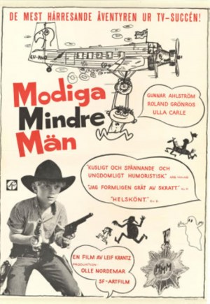 Modiga mindre män